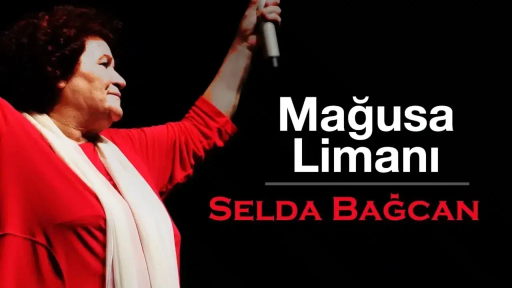 Selda Bağcan'ın Mağusa Limanı Şarkı Sözleri ve Anlamları