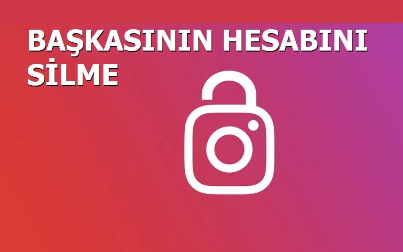 Başkasının Instagram hesabını nasıl kapatabilirim?