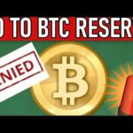 Breaking News: Bitcoin rejected as a strategic reserve active.