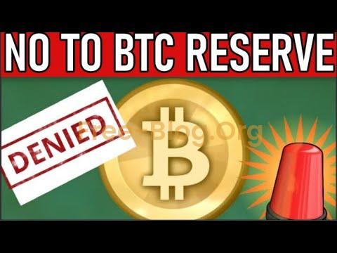 Breaking News: Bitcoin rejected as a strategic reserve active.